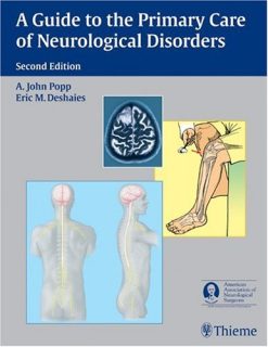 A Guide to the Primary Care of Neurological Disorders 2nd Edition (Original PDF from Publisher)
