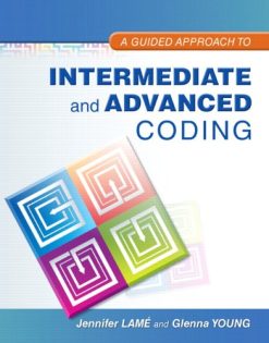 A Guided Approach to Intermediate and Advanced Coding (Original PDF from Publisher)