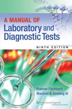 A Manual of Laboratory and Diagnostic Tests, 9th Edition (Original PDF from Publisher)