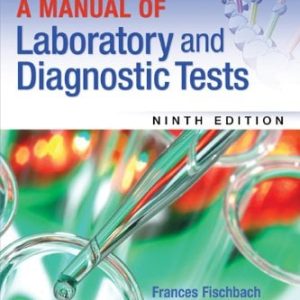 A Manual of Laboratory and Diagnostic Tests, 9th Edition (Original PDF from Publisher)