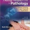 A Massage Therapist’s Guide to Pathology, 6th Edition (Original PDF from Publisher)