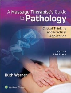 A Massage Therapist’s Guide to Pathology, 6th Edition (Original PDF from Publisher)