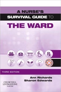 A Nurse’s Survival Guide to the Ward, 3e (Original PDF from Publisher)
