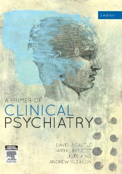 A Primer of Clinical Psychiatry, 2e (Original PDF from Publisher)