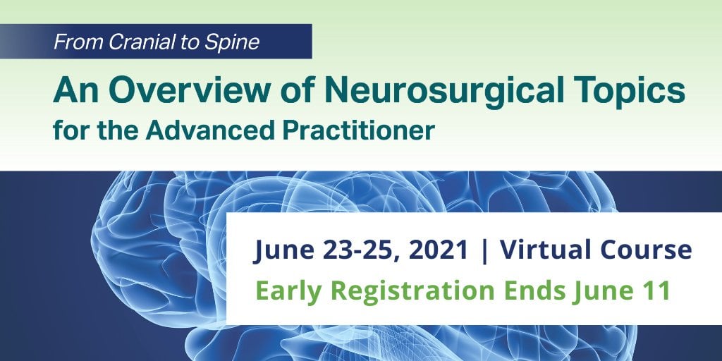 AANS From Cranial to Spine: An Overview of Neurosurgical Topics for the Advanced Practitioner 2021 (Videos)