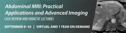 Abdominal MRI: Practical Applications and Advanced Imaging Techniques 2021 (Videos)