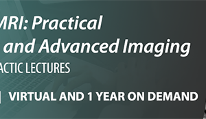 Abdominal MRI: Practical Applications and Advanced Imaging Techniques 2021 (Videos)