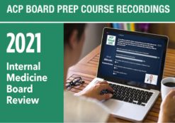 ACP 2021 Internal Medicine Board Review Course (Videos)