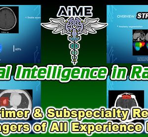Artificial Intelligence in Radiology 2023 (Videos)