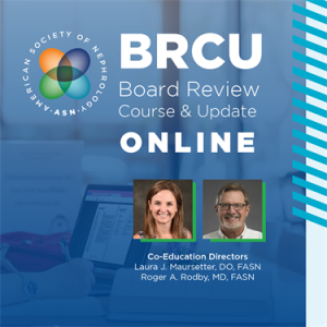 ASN BRCU Online – Board Review Course and Update Virtual July 17 – 22, 2021 (Videos + 239 Practice Questions + MOC Posttest)
