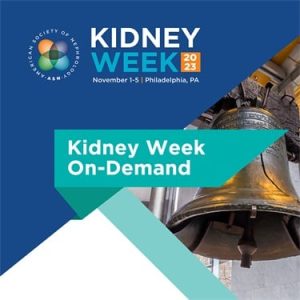ASN Kidney Week 2023 On Demand (Videos)