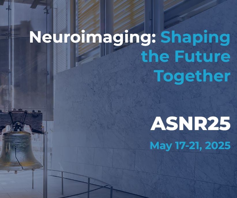 ASNR 2025 Annual Meeting (Videos)