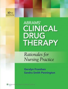 Abrams’ Clinical Drug Therapy: Rationales for Nursing Practice, 10th Edition (Original PDF from Publisher)