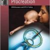 Achieving Procreation: Childlessness and Ivf in Turkey (Fertility, Reproduction and Sexuality)