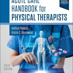 Acute Care Handbook for Physical Therapists, 6th Edition (True PDF from Publisher)