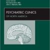 Addiction, An Issue of Psychiatric Clinics (The Clinics: Internal Medicine) (Original PDF from Publisher)