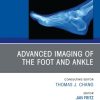 Advanced Imaging of the Foot and Ankle, An issue of Clinics in Podiatric Medicine and Surgery (The Clinics: Orthopedics, Volume 41-4) (True PDF from Publisher)