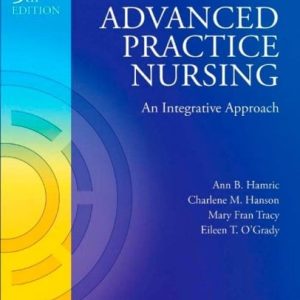 Advanced Practice Nursing: An Integrative Approach, 5e (Original PDF from Publisher)