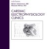 Advances in Arrhythmia Analyses: A Case-Based Approach, An Issue of Cardiac Electrophysiology Clinics (Original PDF from Publisher)