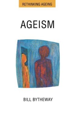 Ageism (UK Higher Education OUP Humanities & Social Sciences Health & Social Welfare) (Original PDF from Publisher)