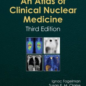 An Atlas of Clinical Nuclear Medicine 3e (Original PDF from Publisher)