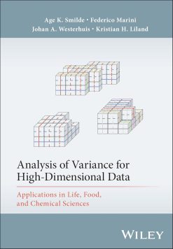Analysis of Variance for High-Dimensional Data: Applications in Life, Food, and Chemical Sciences (Original PDF from Publisher)