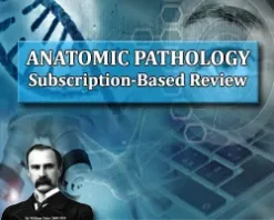 Anatomic Pathology 2025 – Osler (Videos + Slides)