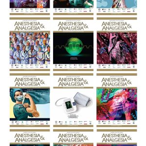Anesthesia & Analgesia 2023 Full Archives (True PDF)