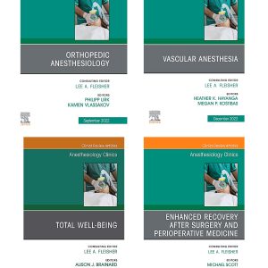 Anesthesiology Clinics 2022 Full Archives (True PDF)