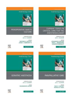 Anesthesiology Clinics 2023 Full Archives (True PDF)