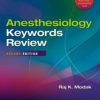 Anesthesiology Keywords Review, SECOND EDITION (Original PDF from Publisher)