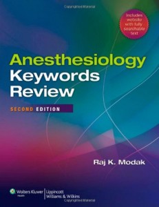 Anesthesiology Keywords Review, SECOND EDITION (Original PDF from Publisher)