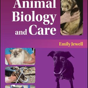 Animal Biology and Care, 4th Edition (Original PDF from Publisher)