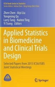 Applied Statistics in Biomedicine and Clinical Trials Design, 2015