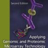 Applying Genomic and Proteomic Microarray Technology in Drug Discovery 2nd Edition