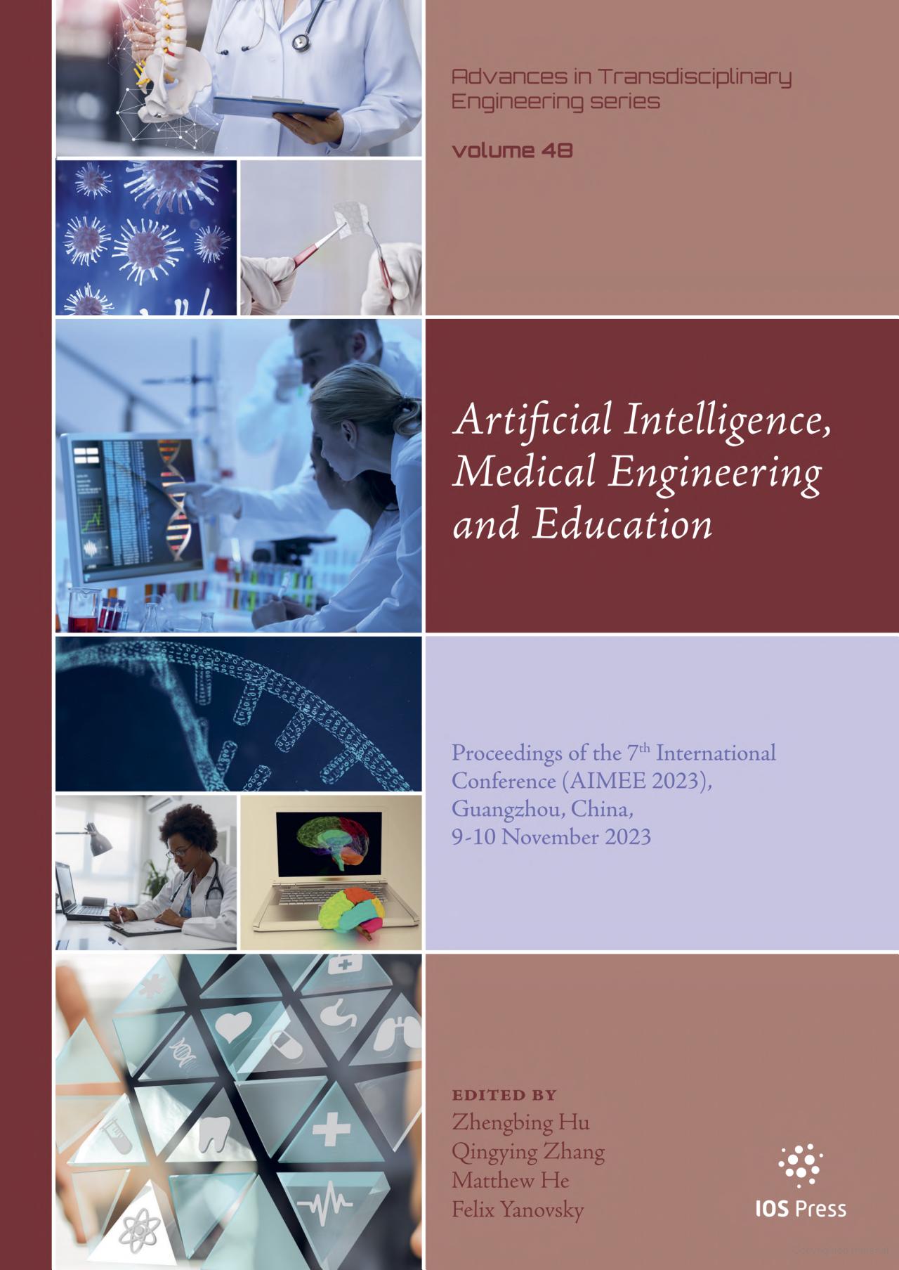 Artificial Intelligence, Medical Engineering and Education: Proceedings of the 7th International Conference AIMEE 2023, Guangzhou, China, 9-10 … in Transdisciplinary Engineering, 48) (Original PDF from Publisher)