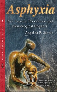 Asphyxia: Risk Factors, Prevalence and Neurological Impacts