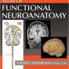 Atlas of Functional Neuroanatomy, Third Edition