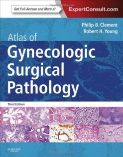 Atlas of Gynecologic Surgical Pathology, 3e (Original PDF from Publisher)