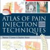 Atlas of Pain Injection Techniques, 2e (Original PDF from Publisher)