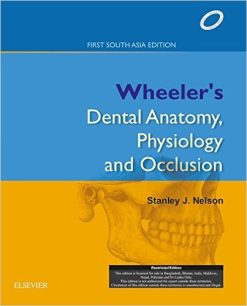 Wheeler’s Dental Anatomy, Physiology and Occlusion-INTERNATIONAL EDITION (Original PDF from Publisher)