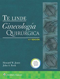 Te Linde. Ginecología quirúrgica,11.ª (Spanish Edition) (Original PDF from Publisher)