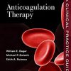 Anticoagulation Therapy: A Point-of-Care Guide, 2nd Edition (Original PDF from Publisher)