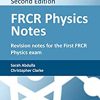 FRCR Physics Notes: Revision notes for the First FRCR Physics exam, 2nd edition (ePub)