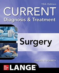 Current Diagnosis and Treatment Surgery, 15th Edition  (Original PDF from Publisher)