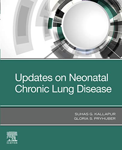 Updates on Neonatal Chronic Lung Disease (EPUB)