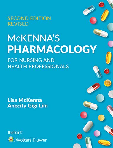 McKenna’s Pharmacology for Nursing and Health Professionals, Australia and New Zealand Edition, 2nd Edition (EPUB)