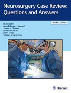 Neurosurgery Case Review: Questions and Answers, 2nd Edition (Original PDF from Publisher)
