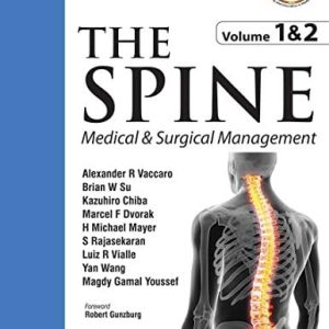 The Spine: Medical and Surgical Management (2 Volumes) (Original PDF from Publisher)