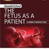 The Fetus as a Patient (Original PDF from Publisher)